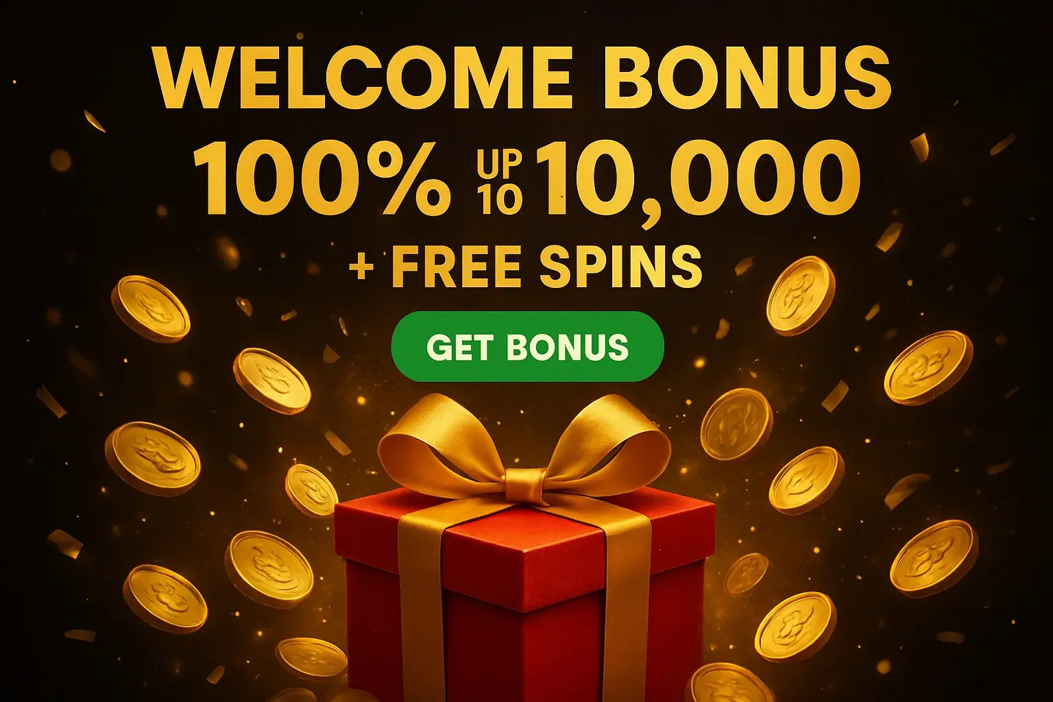 Casino welcome bonus banner with gift box, coins, confetti, and CTA